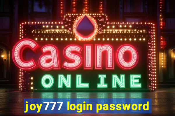 joy777 login password